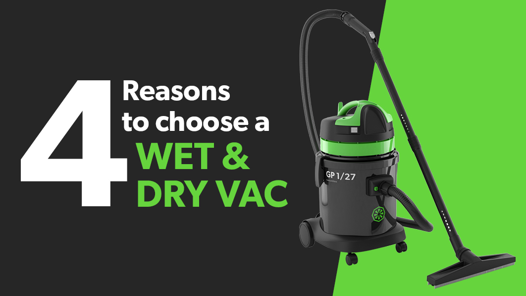 4 reasons to choose a wet&dry vac